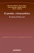 El perdón, virtud política. En torno a Primo Levi