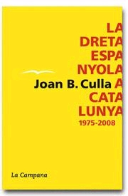 La dreta espanyola a Catalunya, 1975-2008