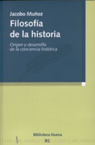 Filosofía de la historia: origen y desarrollo de la conciencia histórica