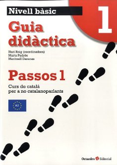 Passos 1. Nivell Bàsic. Guia Didàctica