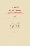 La música de los clásicos: versiones de la poesía antigua, de la Edad Media al Renacimiento tardío