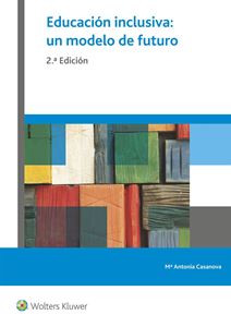 Educación inclusiva:un modelo de futuro (2ªedición)