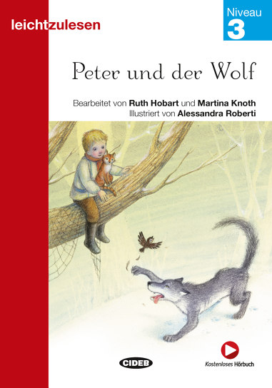 Leichtzulesen - Peter und der Wolf - Niveau 3