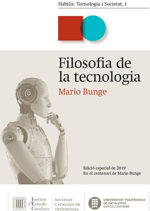 Filosofia de la tecnologia (Edició especial en el centenari de Mario Bunge)