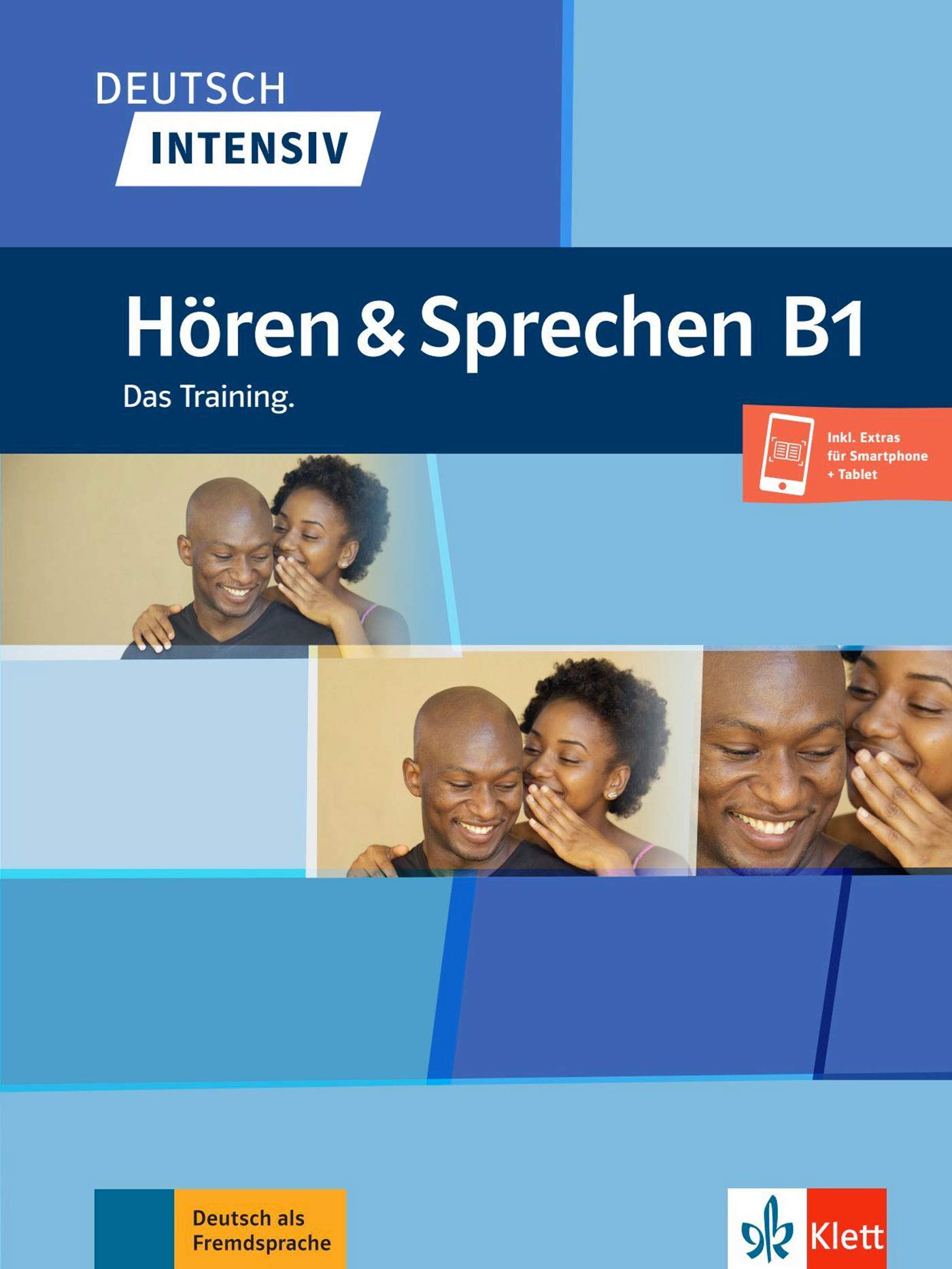 Deutsch intensiv - Hören & Sprechen B1 - Das Training