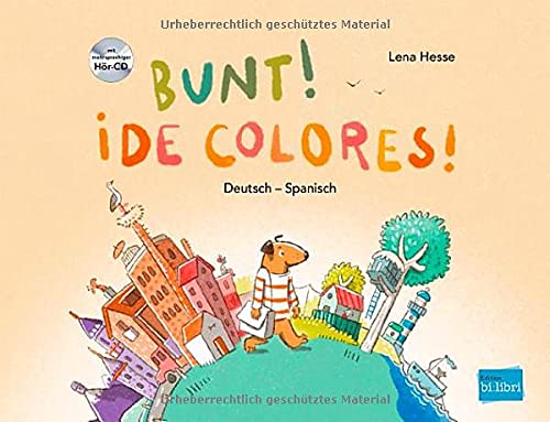 Bunt!/¡De Colores! (in zwei Sprachen)