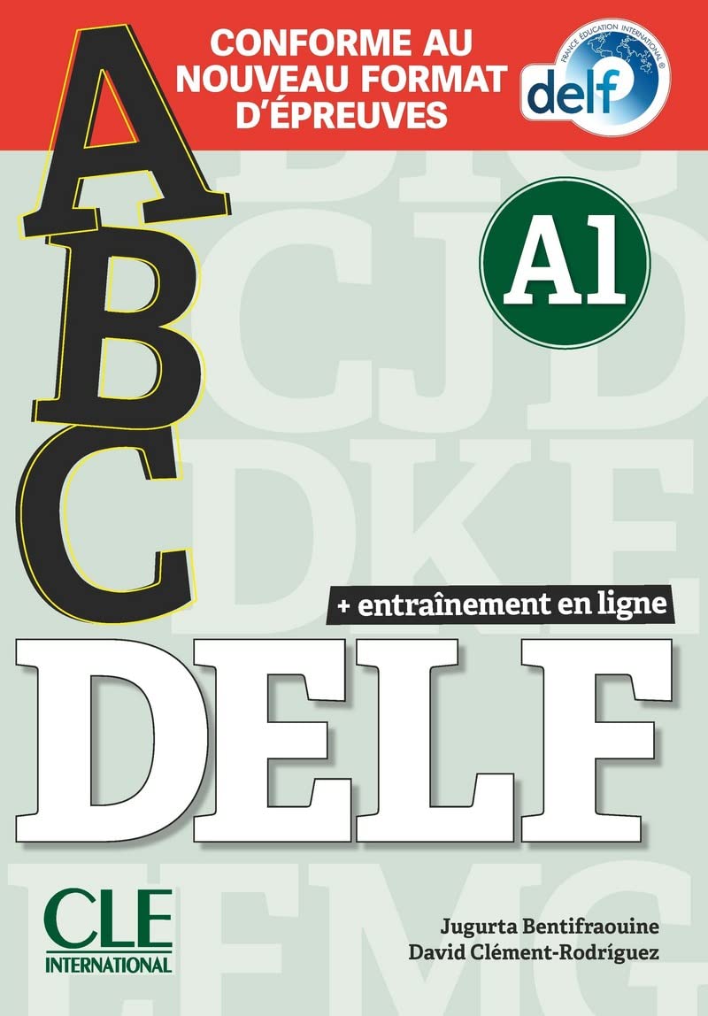 ABC DELF - Niveau A1 - Livre + CD + Entrainement en ligne - Conforme au nouveau format d'épreuves