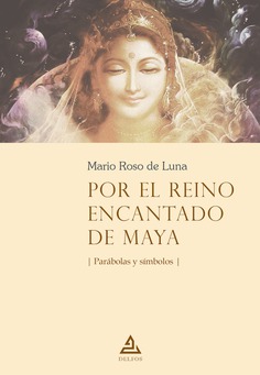 Por el reino encantado de Maya: parábolas y símbolos