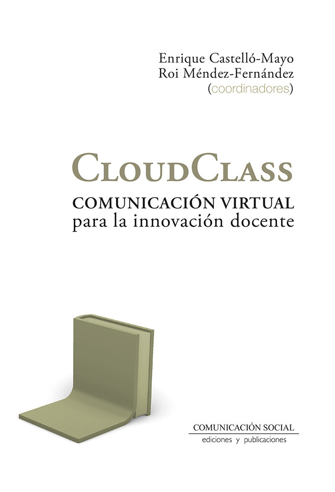 CLOUDCLASS COMUNICACION VIRTUAL PARA LA INNOVACION DOCENTE