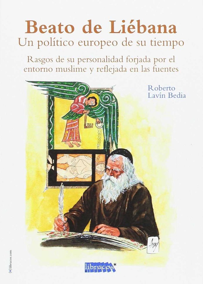 BEATO DE LIEBANA, UN POLITICO EUROPEO DE SU TIEMPO