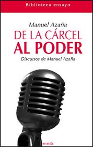 De la Cárcel al Poder