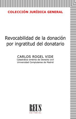 REVOCABILIDAD DE LA DONACION POR INGRATITUD DEL DONATARIO