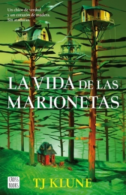 La vida de las marionetas (retelling de Pinocho)