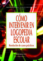 Cómo intervenir en logopedia escolar. Resolución de casos prácticos