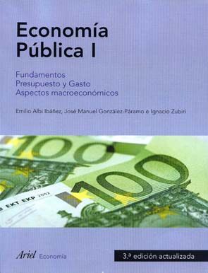 Economía Pública I. Fundamentos. Presupuesto y Gasto. Aspectos