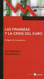 Las finanzas y la crisis del euro. Colapso de la eurozona