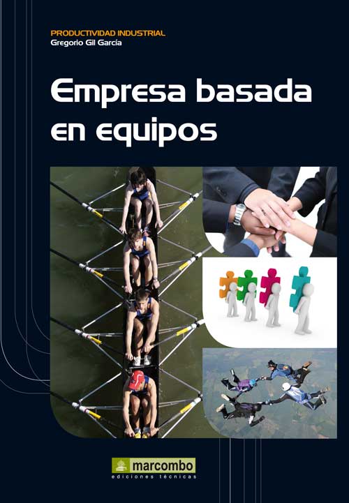 La empresa basada en equipos humanos