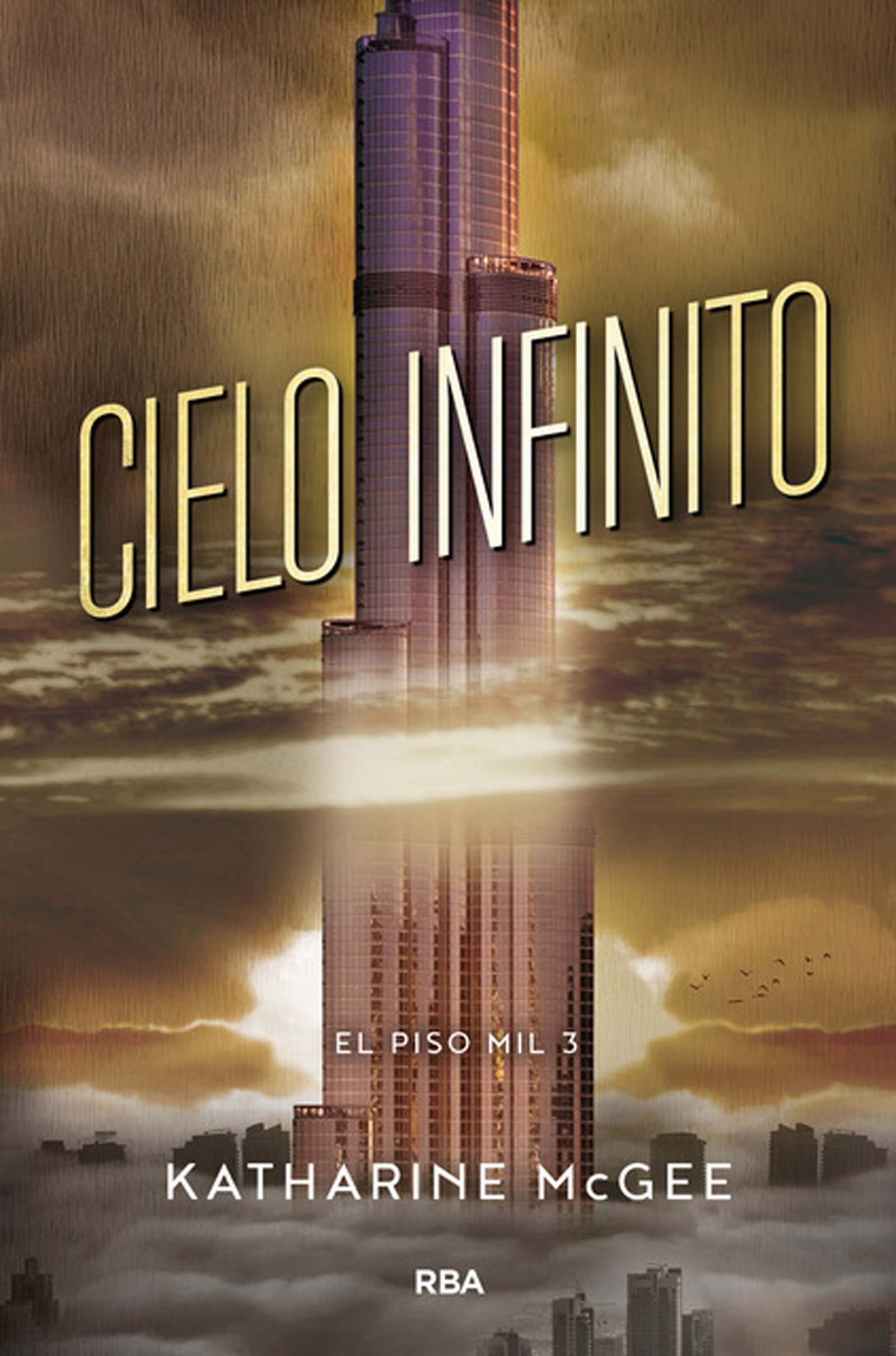 Cielo infinito (El piso mil 3)