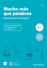 Mucho más que palabras. Español para extranjeros B1.2 (2.ª edición)