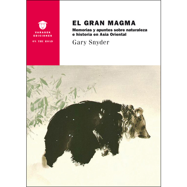 El gran magma. Memorias y apuntes sobre naturaleza e historia en asia oriental