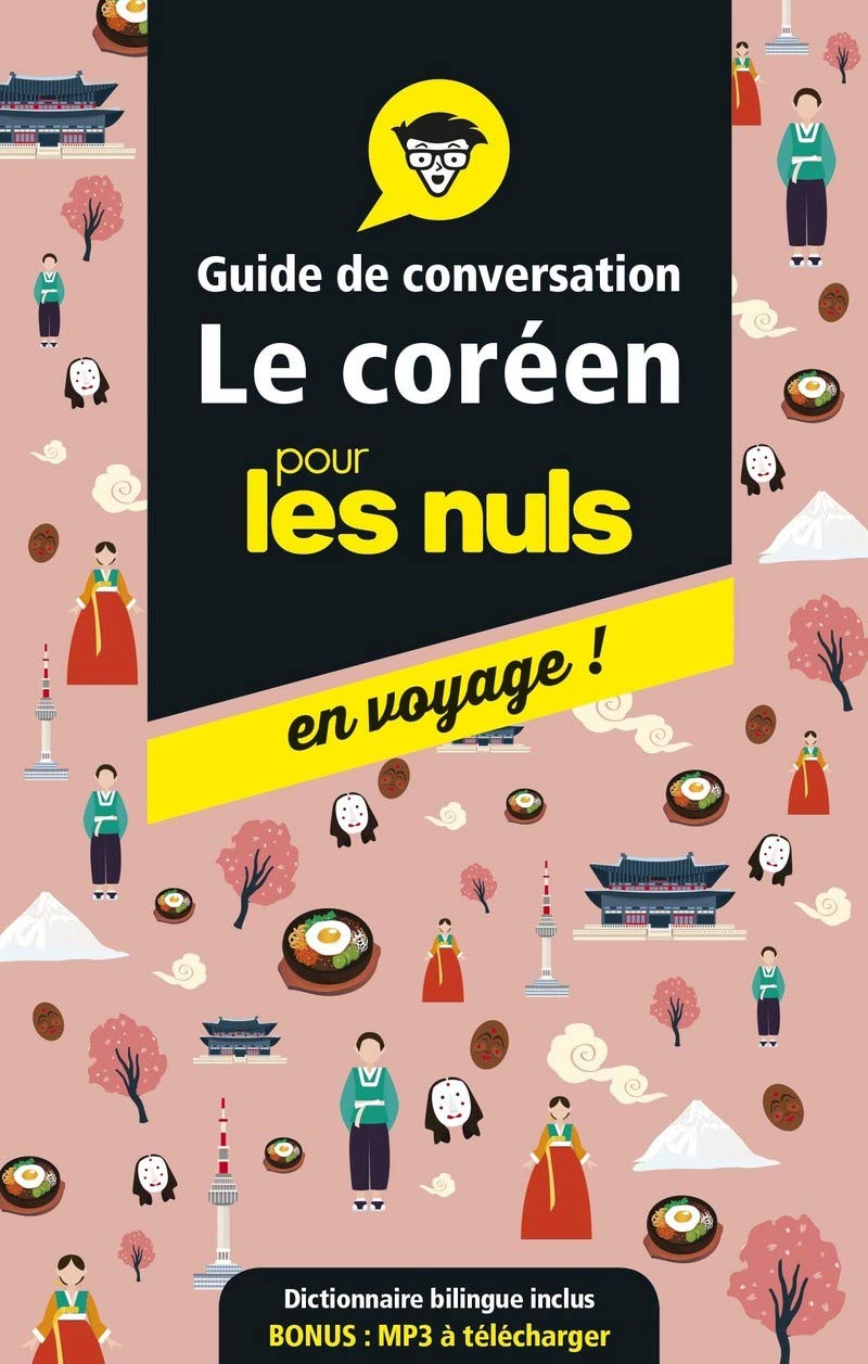 Le coréen pour les nuls en voyage!: Guide de conversation