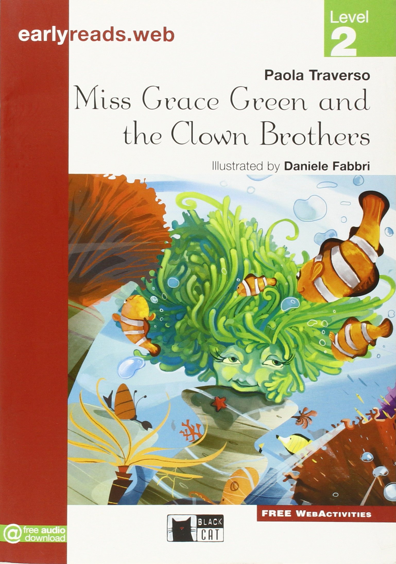 Early Readers - Miss Grace Green and the Clown Brothers - Level 2