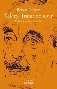 Valéry: tratar de vivir