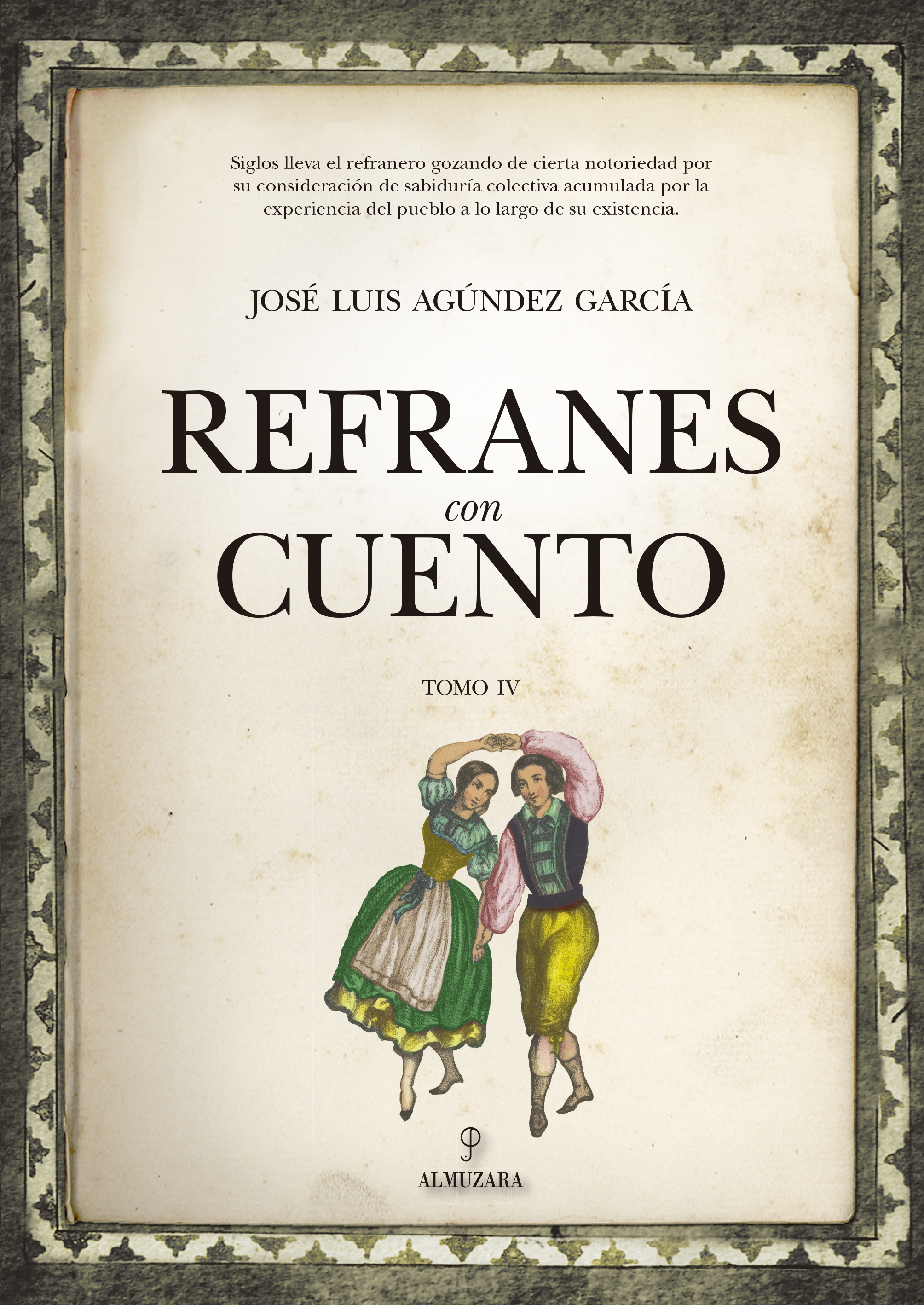 Refranes con cuento. Tomo IV