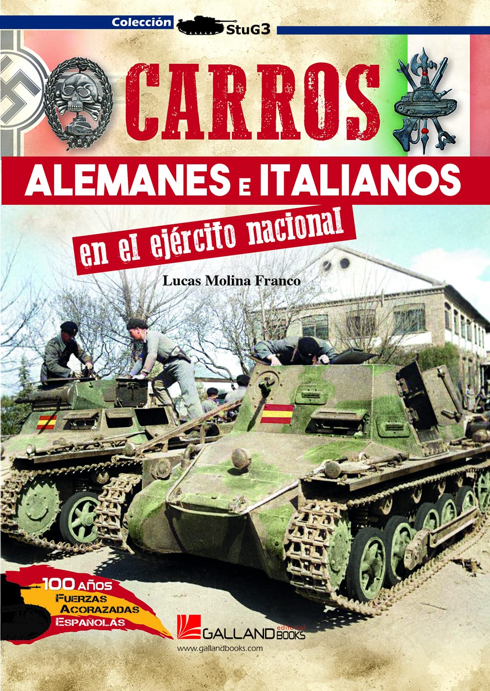 Carros alemanes e italianos en el ejército nacional