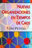 Nuevas organizaciones en tiempos de caos.