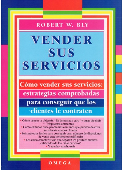 Vender sus servicios. Cómo vender sus servicios estrategias comprobada