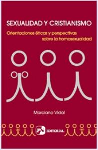 Sexualidad y cristianismo. Orientaciones sobre la homosexualidad