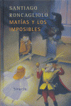 Matías y los imposibles