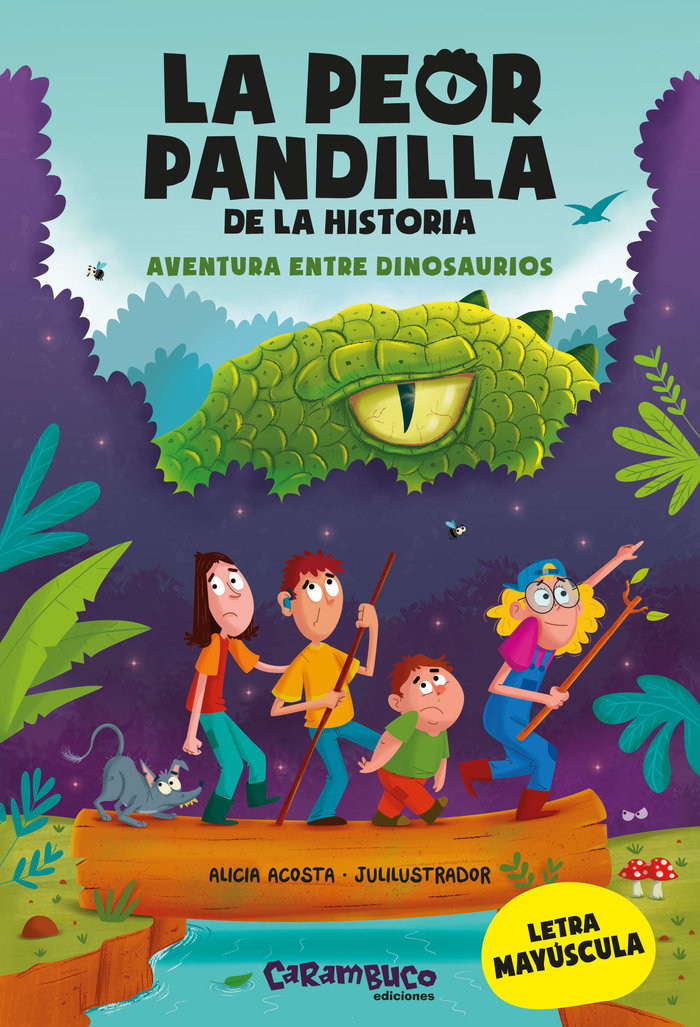 LA PEOR PANDILLA DE LA HISTORIA AVENTURA ENTRE DINOSAURIOS