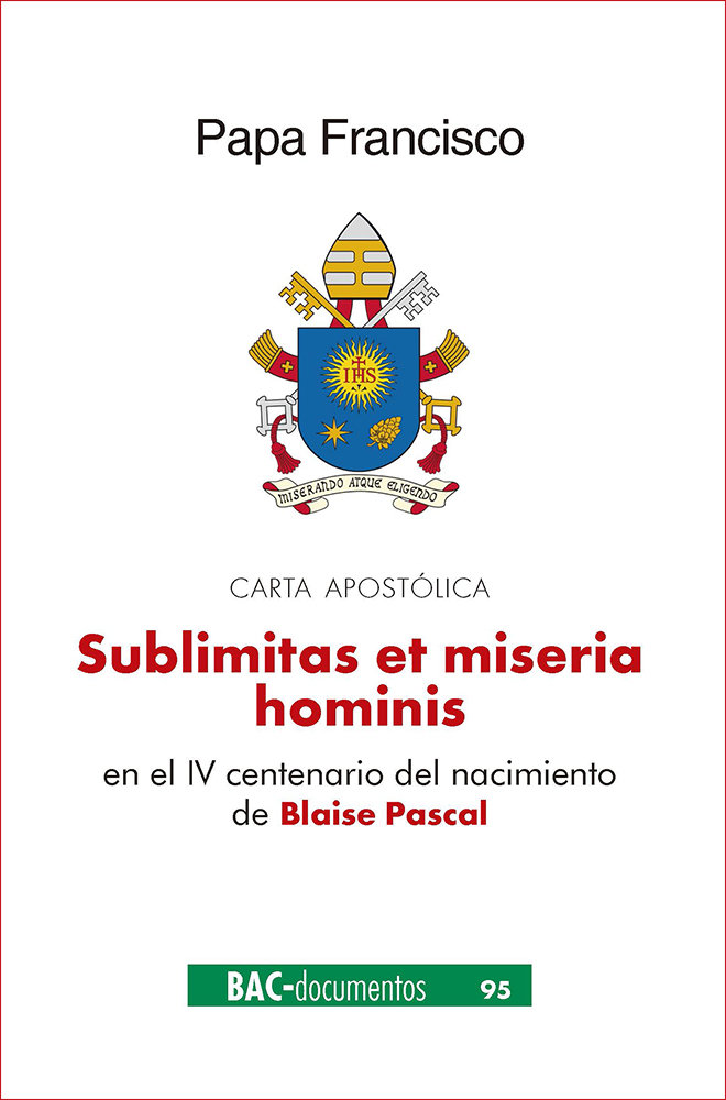 SUBLIMITAS ET MISERIA HOMINIS CARTA ENCICLICA