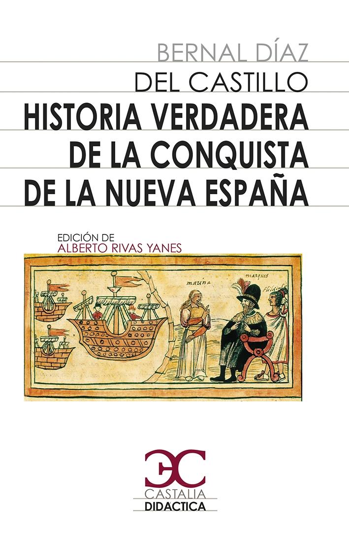 Historia verdadera de la conquista de la Nueva España