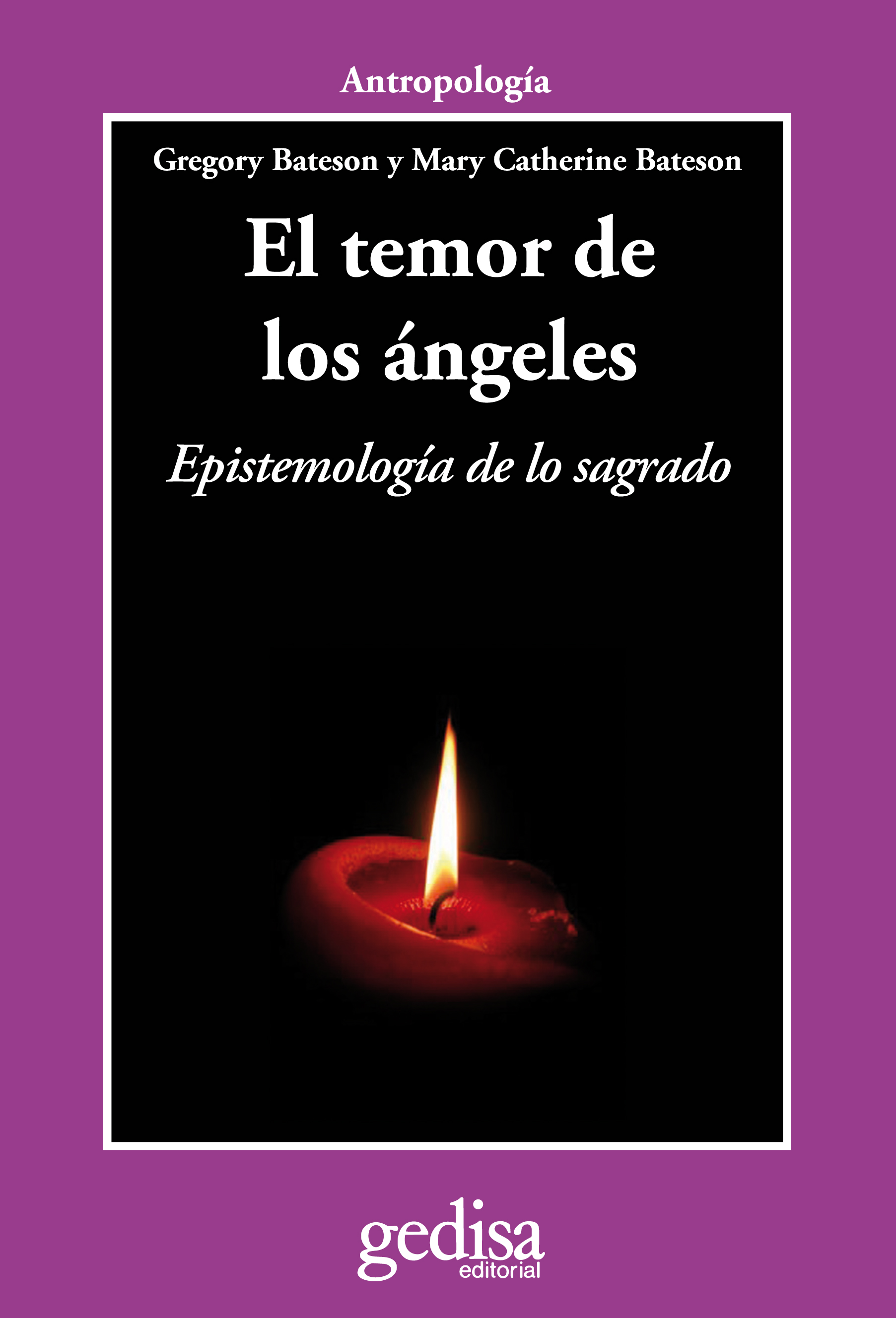 El temor de los ángeles. Epistemología de lo sagrado