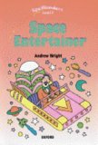 Space Entertainer.(Spellbinders Level 3)