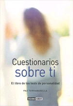 Cuestionarios sobre ti. El libro de los test de personalidad