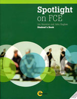 Spotlight on FCE Exam Booster (with key+ Audio CD+DVD)