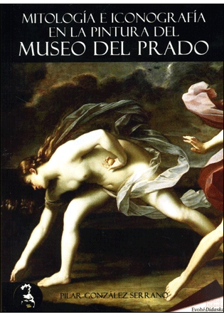 Mitología e iconografía en la pintura del Museo del Prado