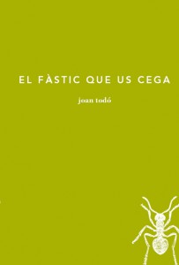 El fàstic que us cega