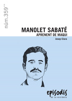 Manolet Sabaté, aprenent de maqui