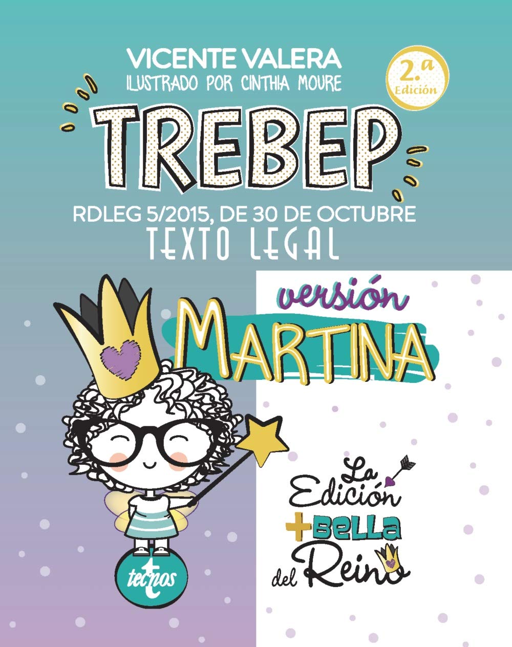 TREBEP versión Martina. RDLEG 5/2015, DE 30 DE OCTUBRE. TEXTO LEGAL