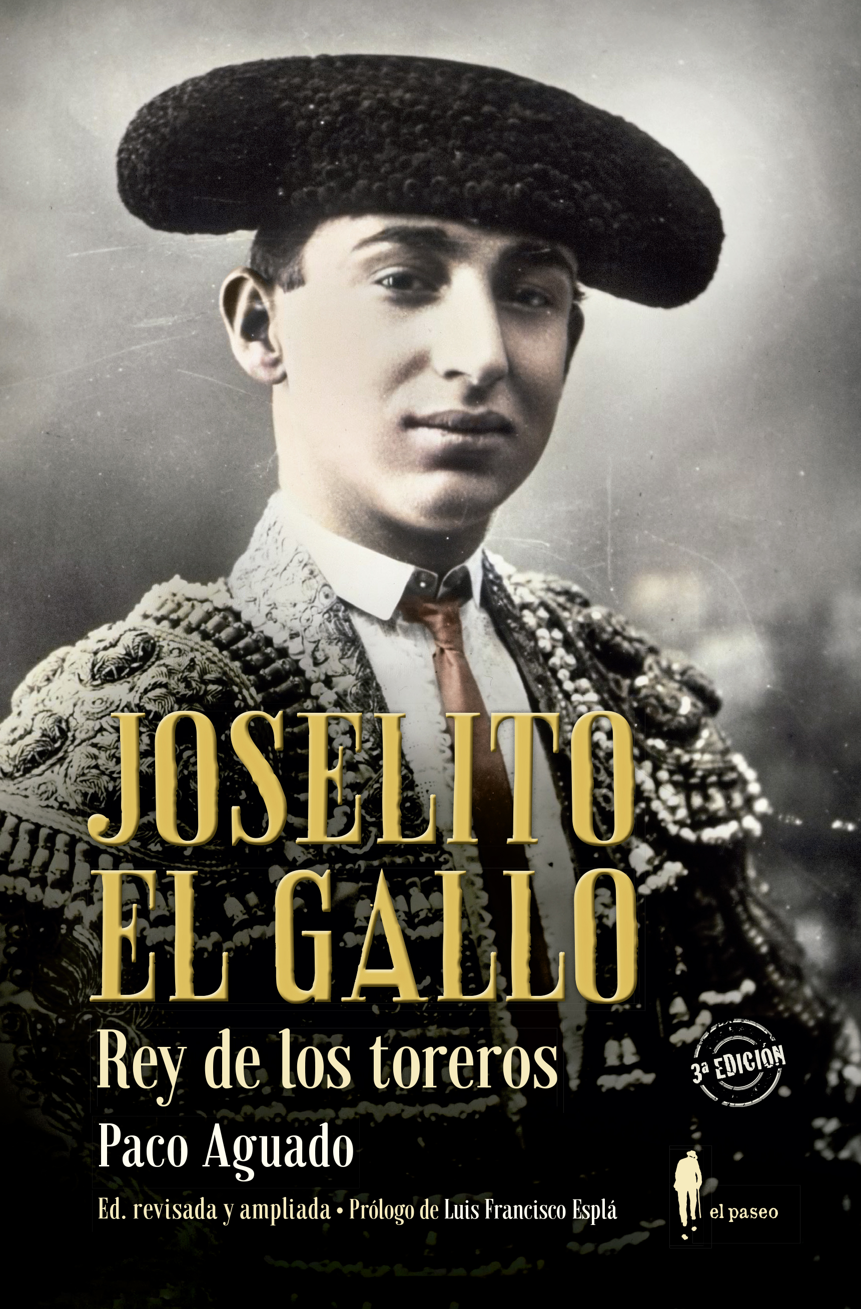 Joselito El Gallo, rey de los toreros