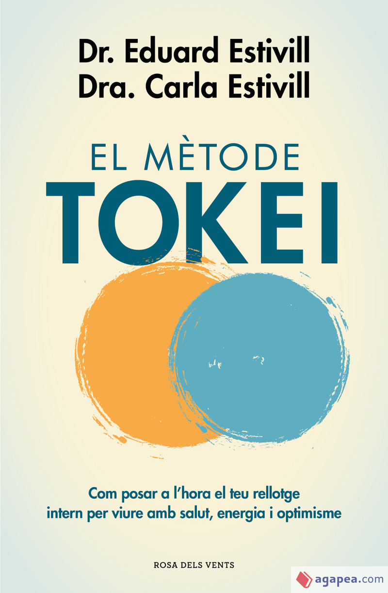 El mètode Tokei. Com posar a l,hora el teu rellotge intern per viure amb salut, energia i optimisme