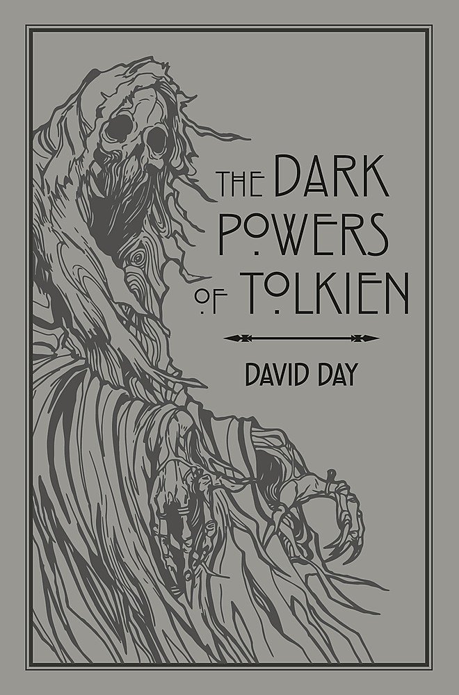 The Dark Powers Of Tolkien