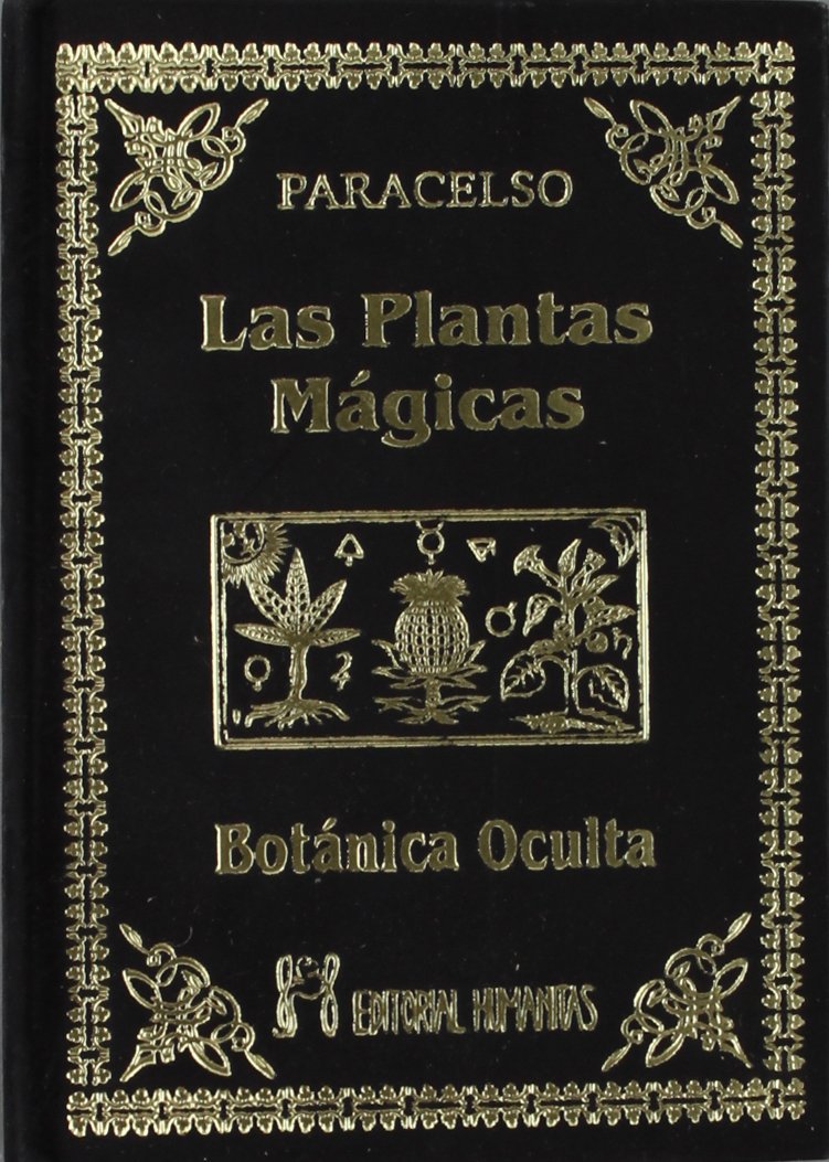 Las plantas mágicas: Botánica oculta