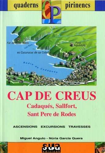 Cap de Creus (Cadaqués, Sallfort, Sant Pere de Rodes)