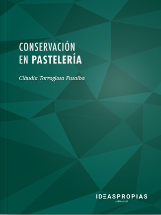 Conservación en pastelería